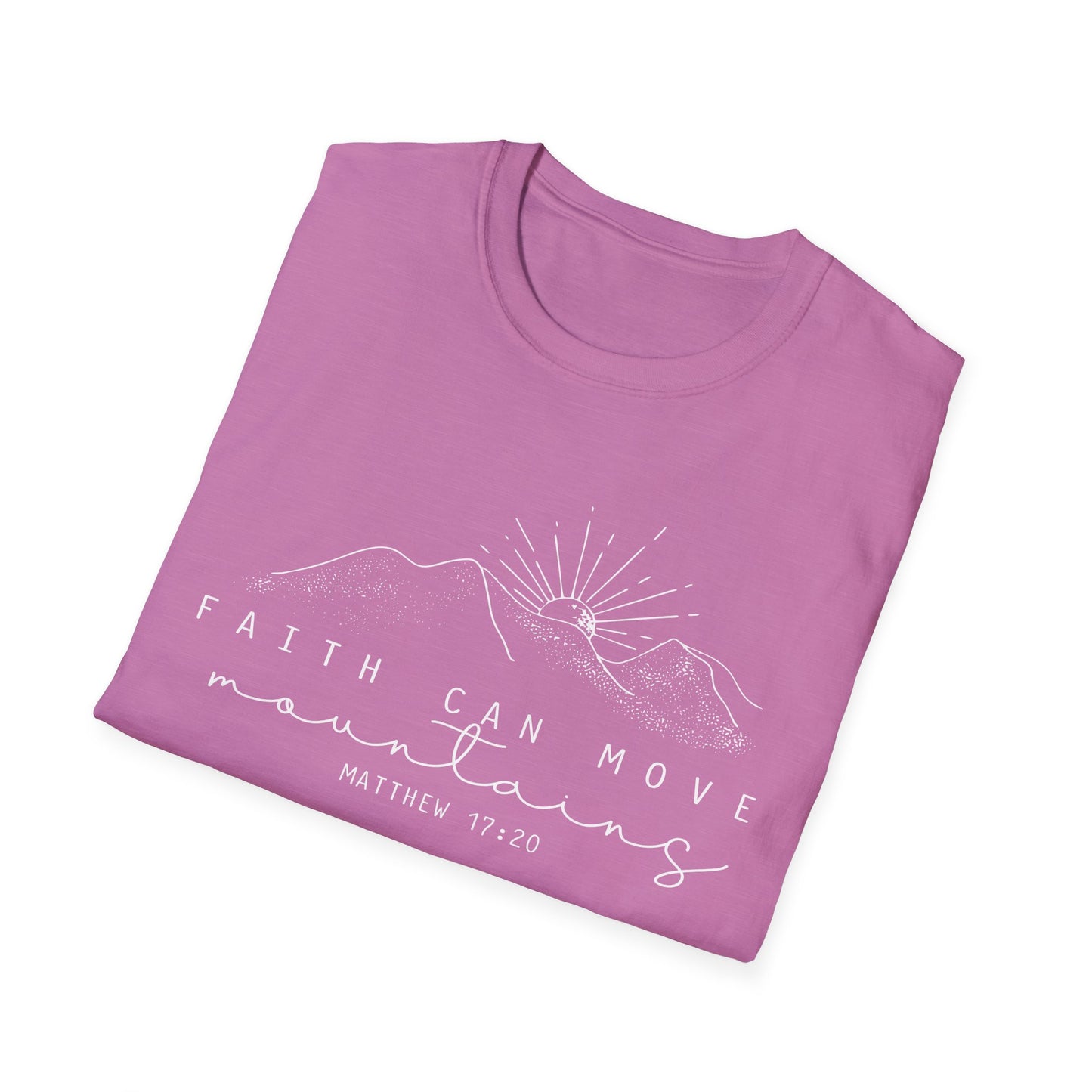Faith Can Move Mountains Gildan Softstyle