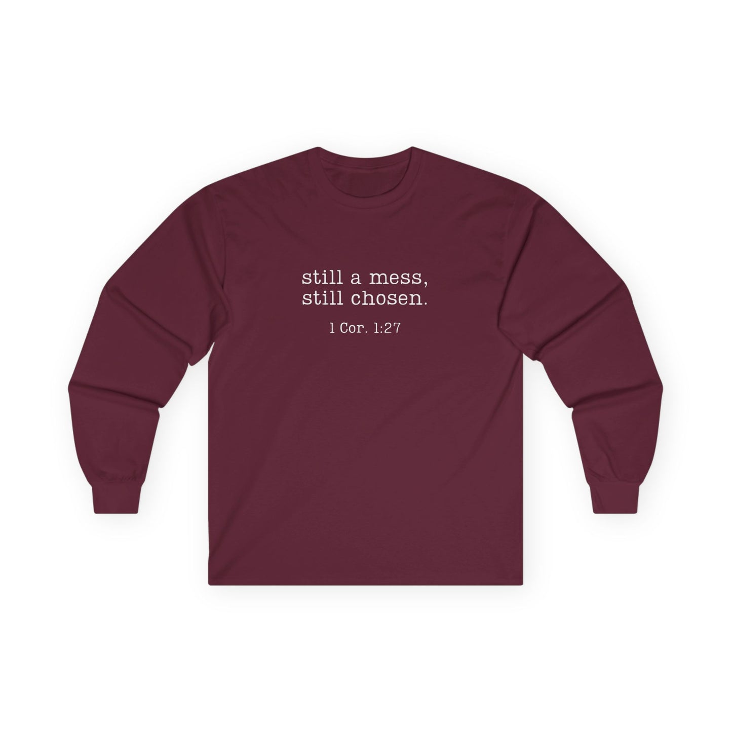 Still A Mess Gildan Shirt